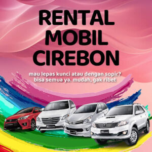 10 Rental Mobil Cirebon Mudah Gak Ribet, Bisa Dengan Sopir Harga Murah