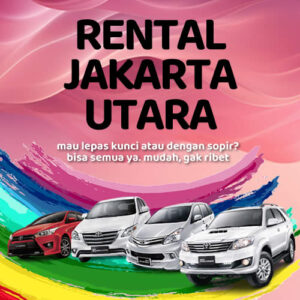 10 Rental Mobil Jakarta Utara Terdekat Gak Ribet, Bisa Lepas Kunci Harian