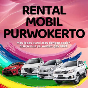 10 Rental Mobil Purwokerto Mudah Gak Ribet, Bisa Lepas Kunci Harga Murah