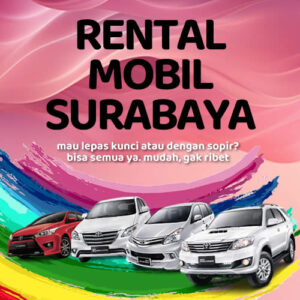 10 Rental Mobil Surabaya Terbaik Gak Ribet, Bisa Lepas Kunci Atau Dengan Sopir Murah