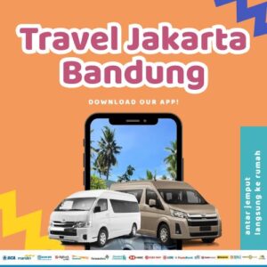 Travel Jakarta Bandung Hemat 10%, Antar Jemput Langsung Ke Rumah