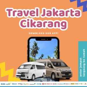 Travel Jakarta Cikarang Hemat 10%, Antar Jemput Langsung Ke Rumah