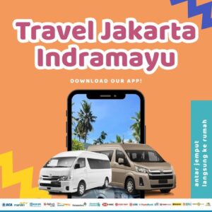 Travel Jakarta Indramayu Hemat 10%, Antar Jemput Langsung Ke Rumah