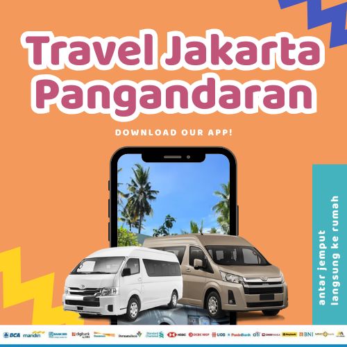 Travel Jakarta Pangandaran Hemat 10%, Antar Jemput Langsung Ke Rumah