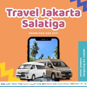 Travel Jakarta Salatiga Hemat 10%, Antar Jemput Langsung Ke Rumah
